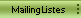  Mailing Listes Advisories 